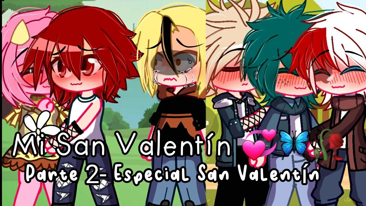 Mi San Valentín 💞🦋🥀|| Parte 2 - Especial san Valentín ||TdBkDk🤍💛💚|| KrKm❤💛|| KrMn?|| Omegaverse