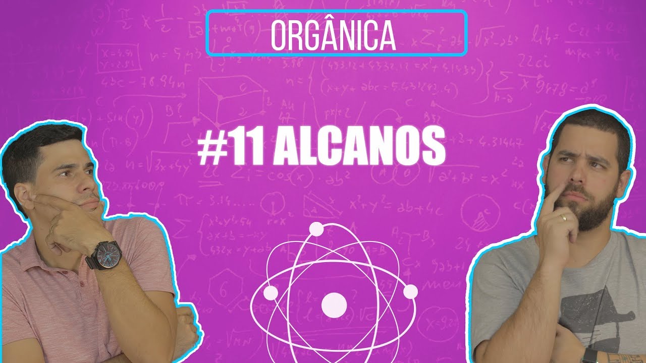 Qu&iacute;mica Simples #11 - Alcanos