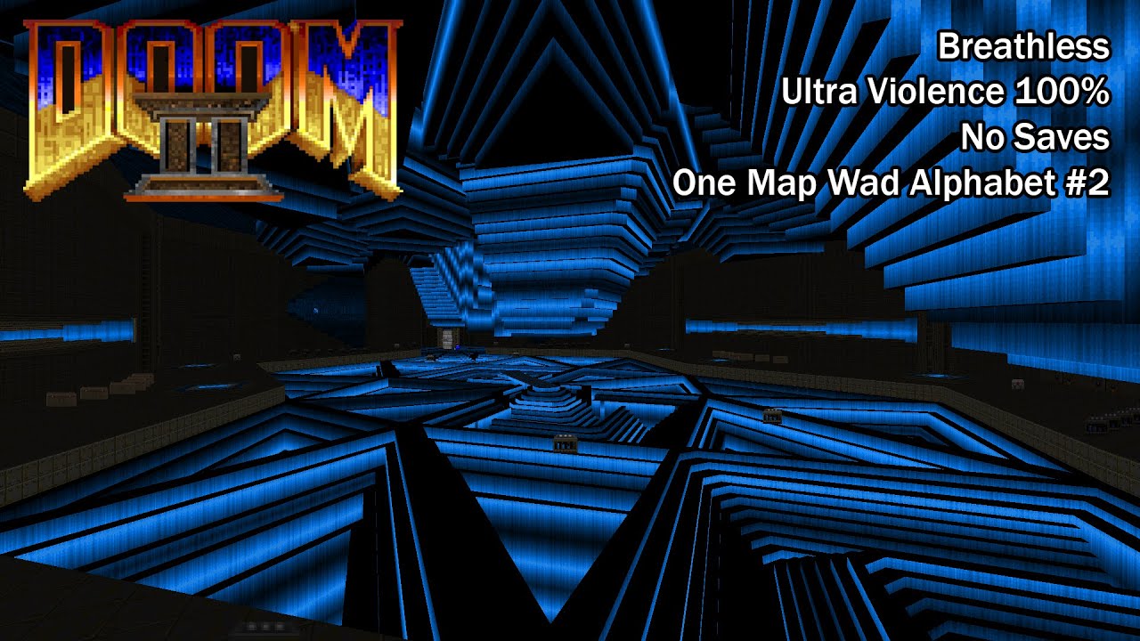 (Doom II) Breathless (UV-Max)