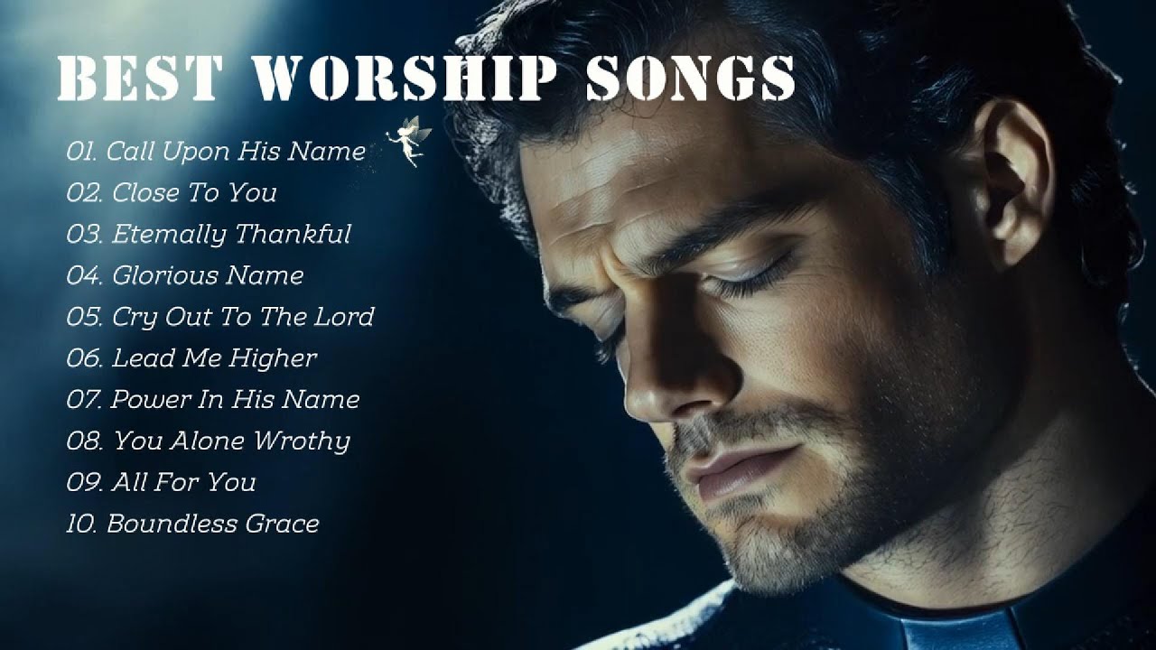 Healing & Peaceful Worship Songs – Find Strength & Comfort | 2025 Worship Songs