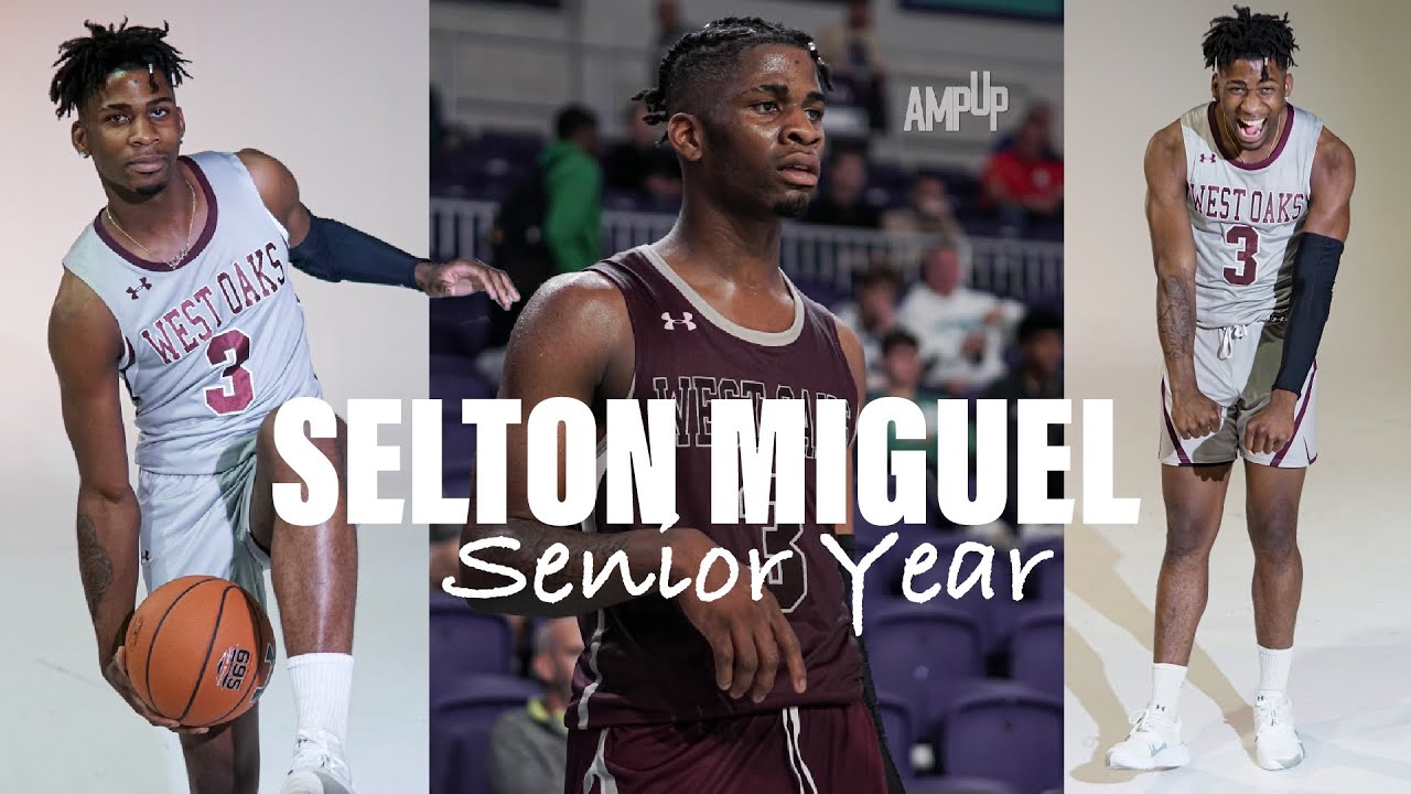 Selton Miguel | West Oaks Academy | Senior Season