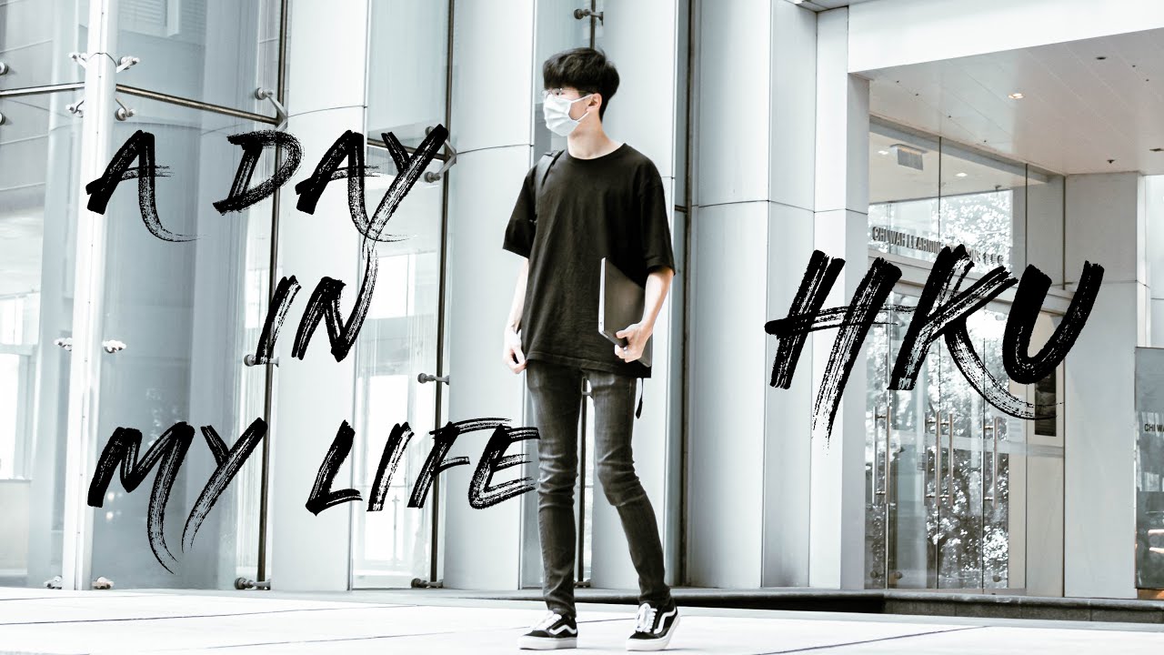 A Day In My Life at The University of Hong Kong