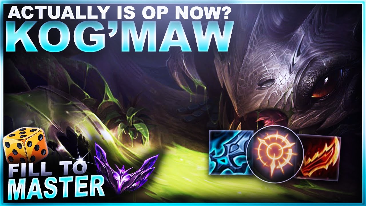 KOG'MAW ACTUALLY IS OP NOW? - Fill to Master | League of Legends