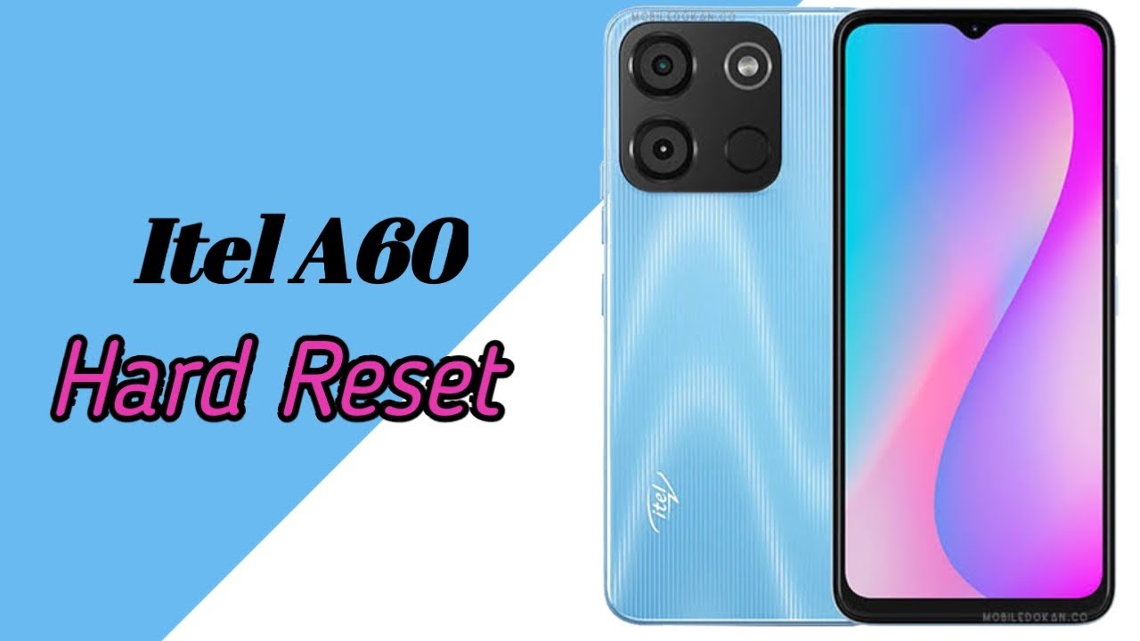 Itel A60 Hard Reset ✅ Itel (A662L) Factory Reset ✅ Itel A60 pattern Pin Unlock ✅ Without Pc ✅
