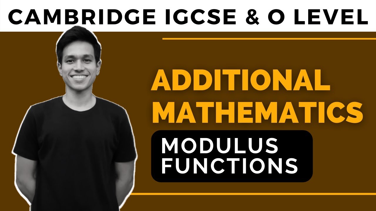 [ADD MATHS] - Modulus Function | CIE IGCSE & O Level