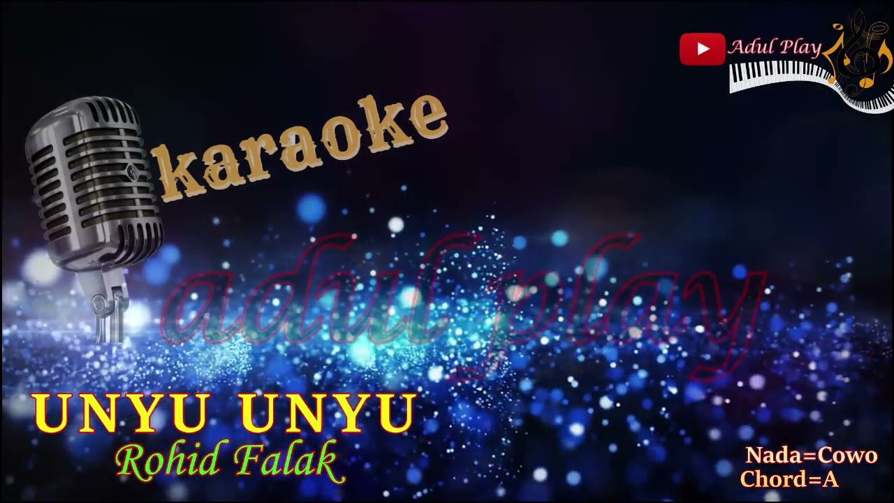 UNYU UNYU KARAOKE Rohid Falak