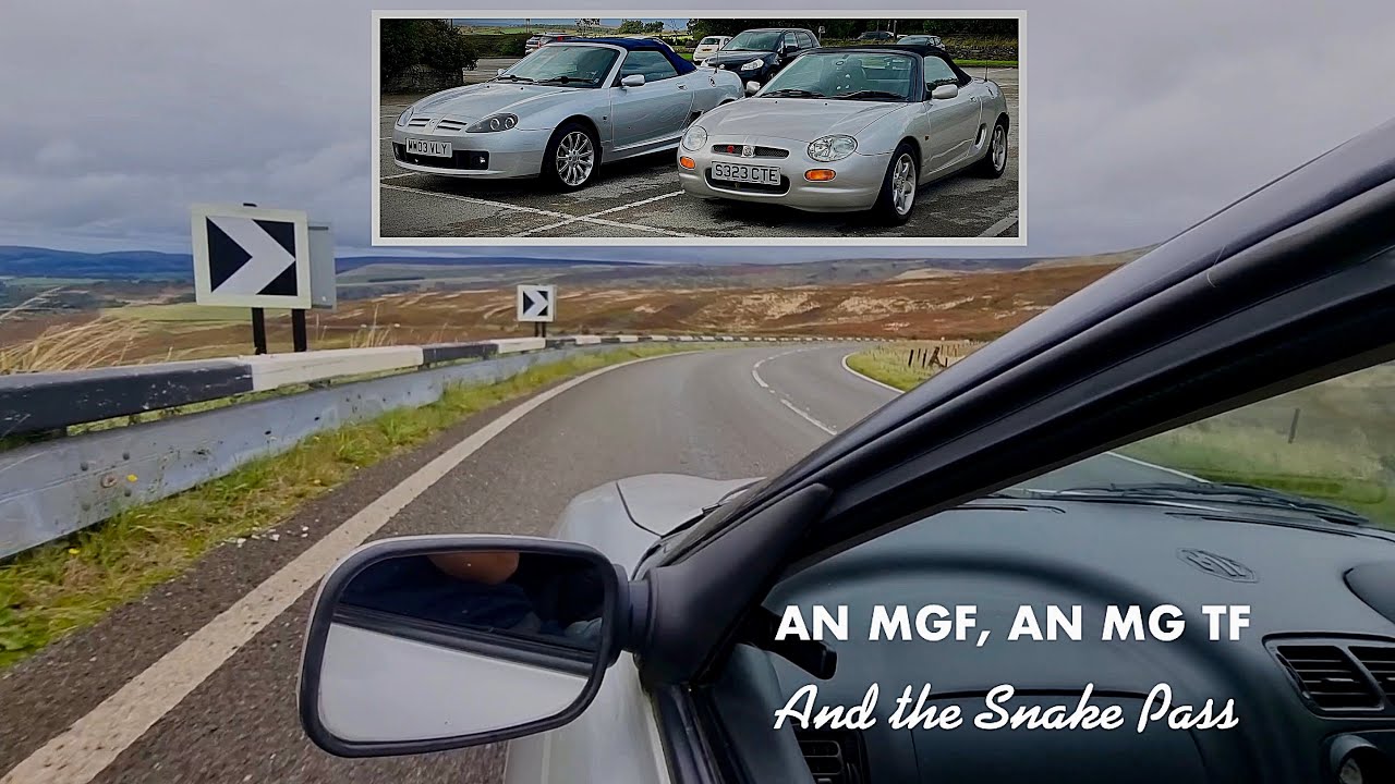 Two ragtop MG’s, one iconic road! Taking my early MGF and my modified MG TF to the Snake Pass…