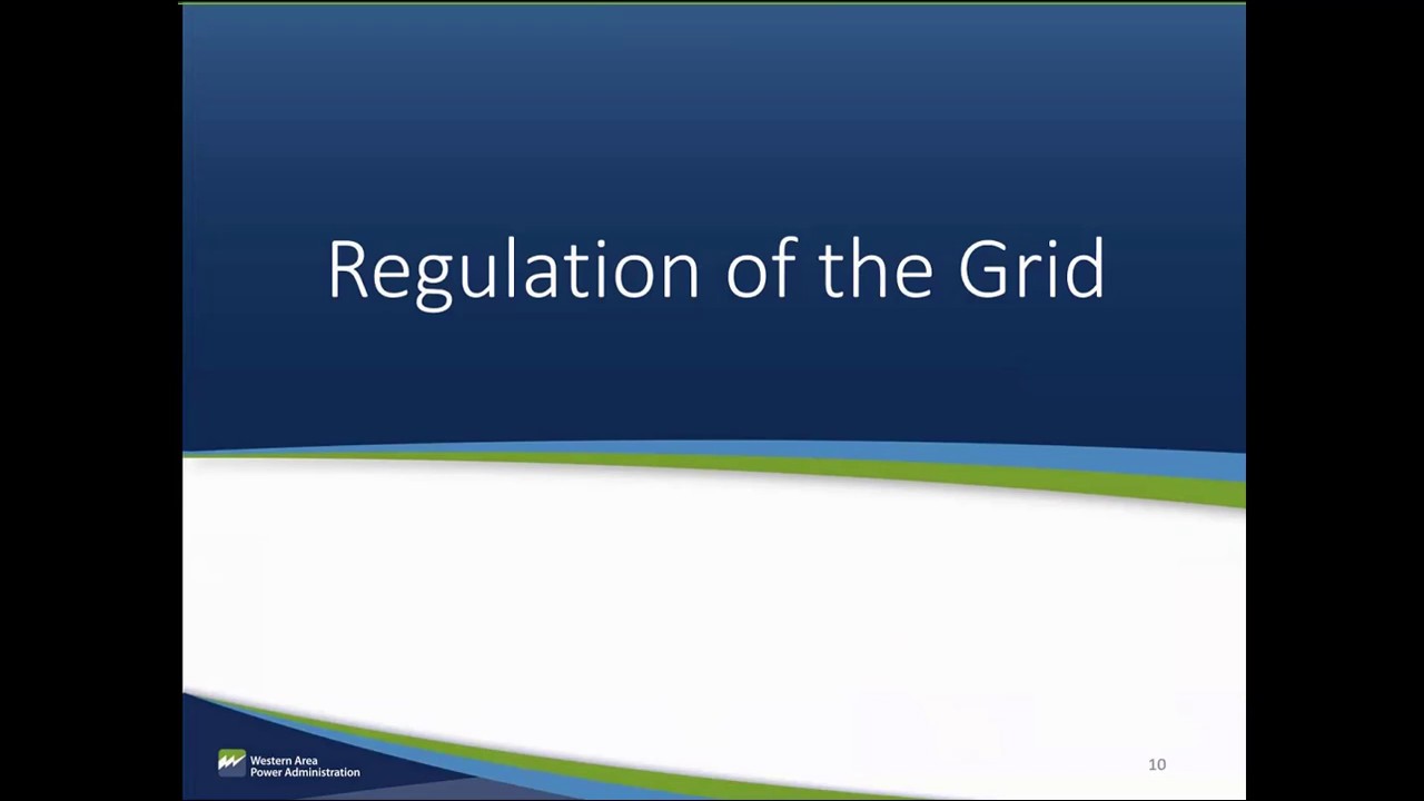 Module 2: Regulation of the Grid