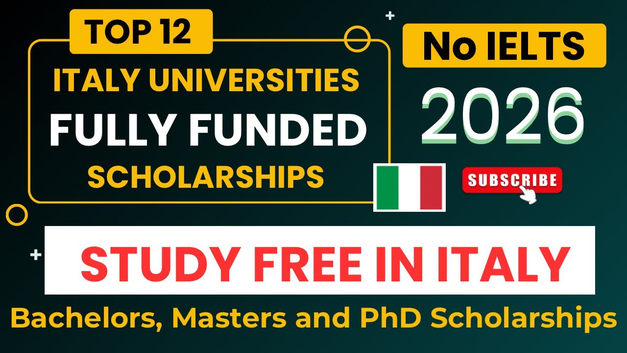 Study Free in Italy | Top 12 Universities with Full Funded Scholarship 2026
