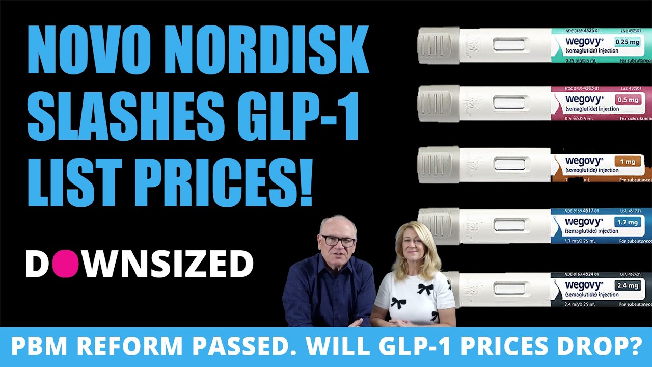 Novo Slashes GLP-1 List Prices! Downsized News
