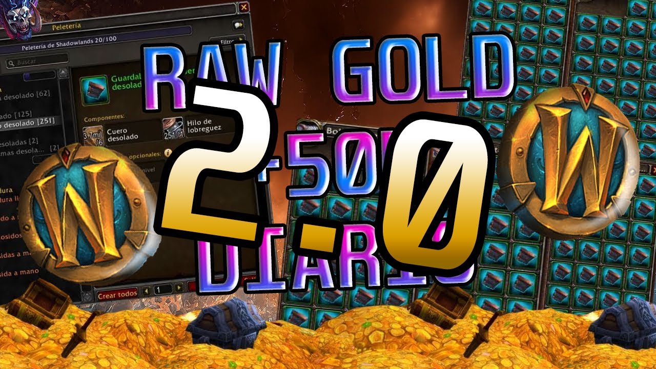 FIXED RAW GOLD  +50K DIARIO 9.1.5 SHADOWLANDS | World Of Warcraft