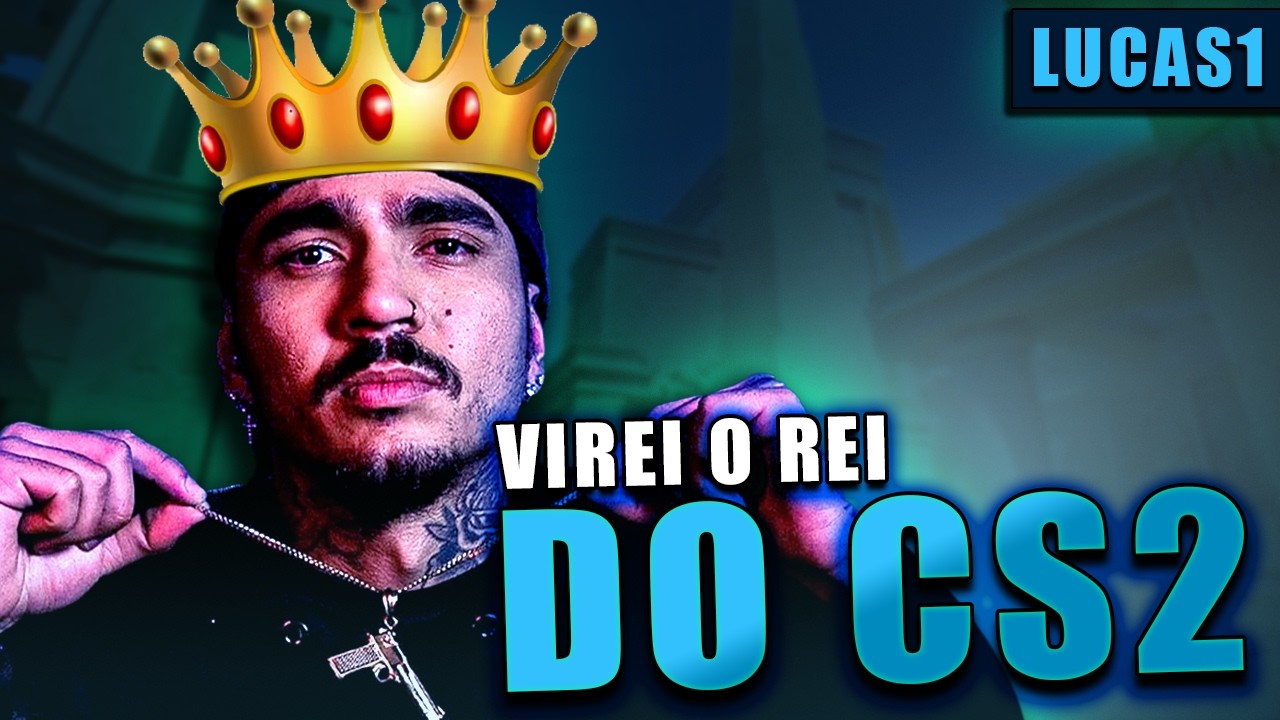 LUCAS1 &Eacute; O REI DO CS2? COLOCANDO PRA JOGO TODOS OS ANOS DE EXPERI&Ecirc;NCIA!!
