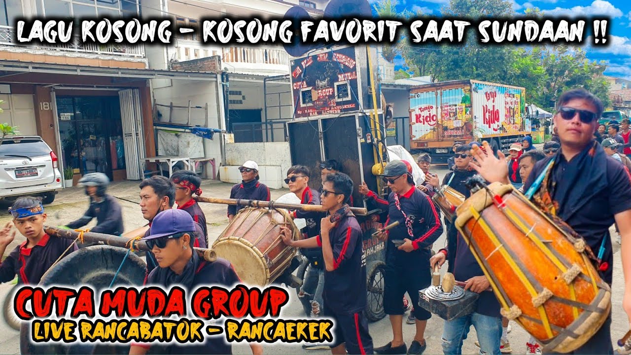 LAGU KOSONG - KOSONG FAVORIT SAAT SUNDAAN ‼️ CUTA MUDA GROUP LIVE RANCABATOK
