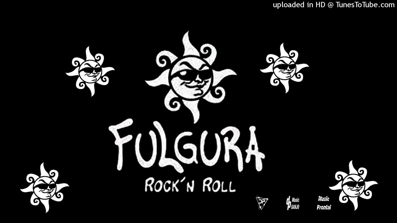 Fulgura   Rock'n Roll        Nacional