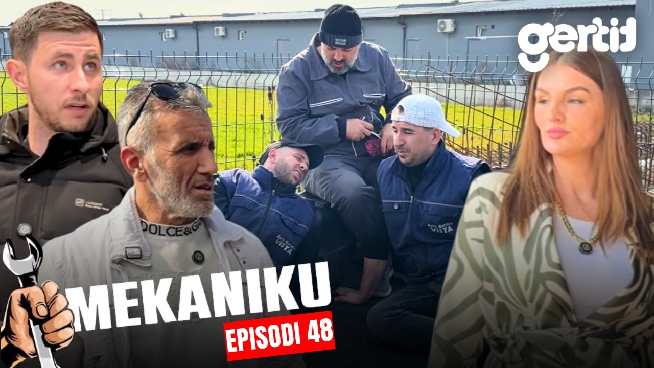 Mekaniku - Gafurri e Dëshprimi flejn në puntori | Episodi 48 (SERIAL SHQIP)
