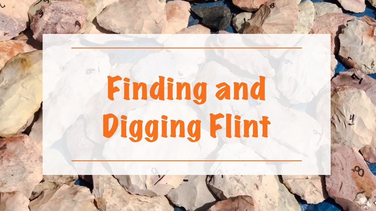 Finding and Digging Flint