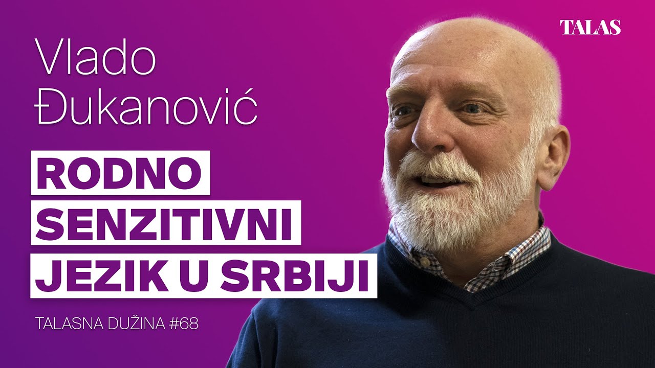 Rodno senzitivni jezik - Vlado Đukanović | TALASNA DUŽINA #68