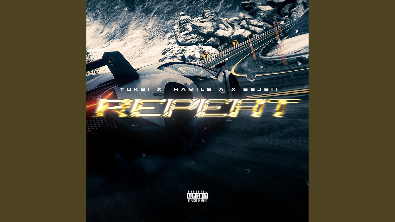 Repeat (feat. Tuksi, Hamile & Bejbii)