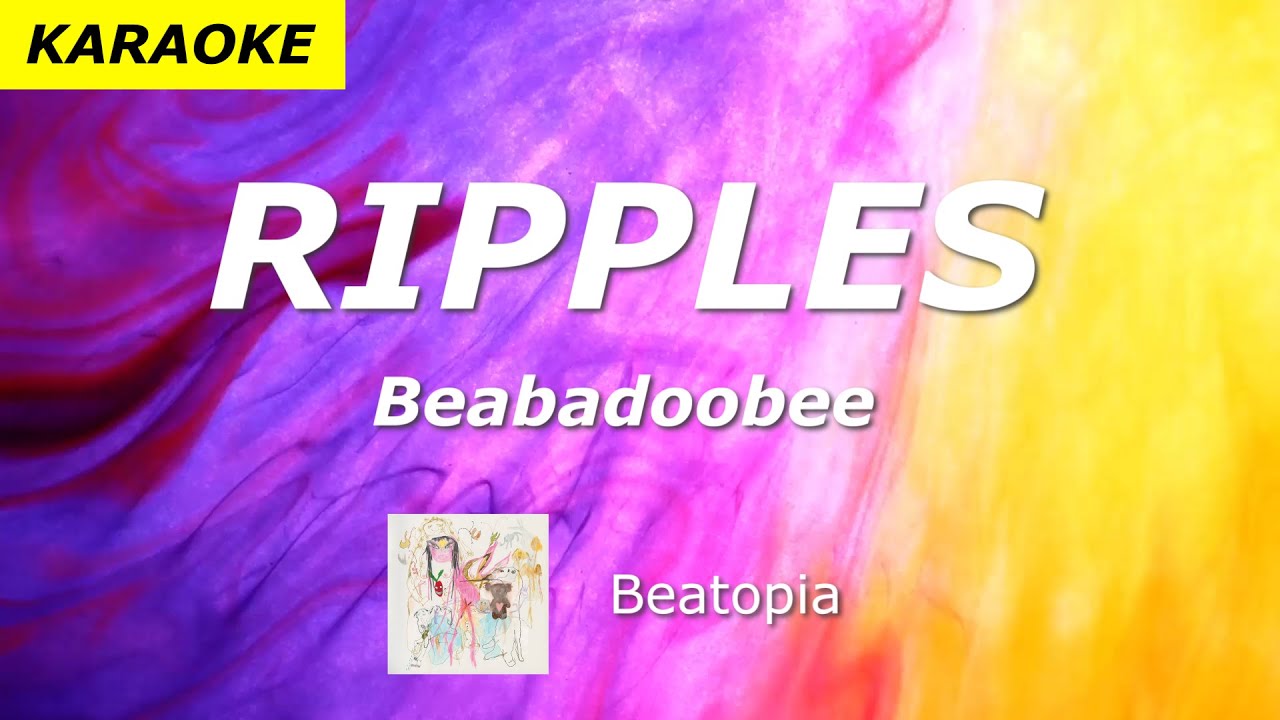 Ripples - Beabadoobee (KARAOKE)