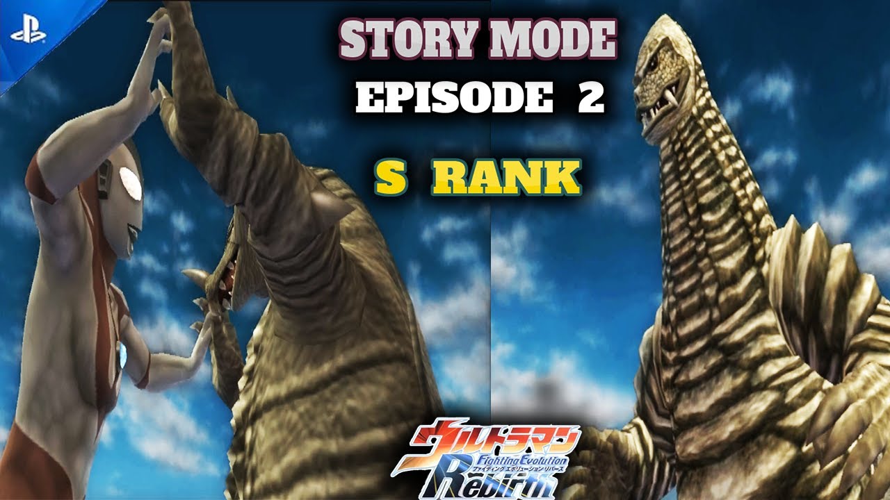 Tutorial S-Rank - Story Mode EPISODE 2 - Gomora and Red King - Ultraman Fighting Evolution Rebirth