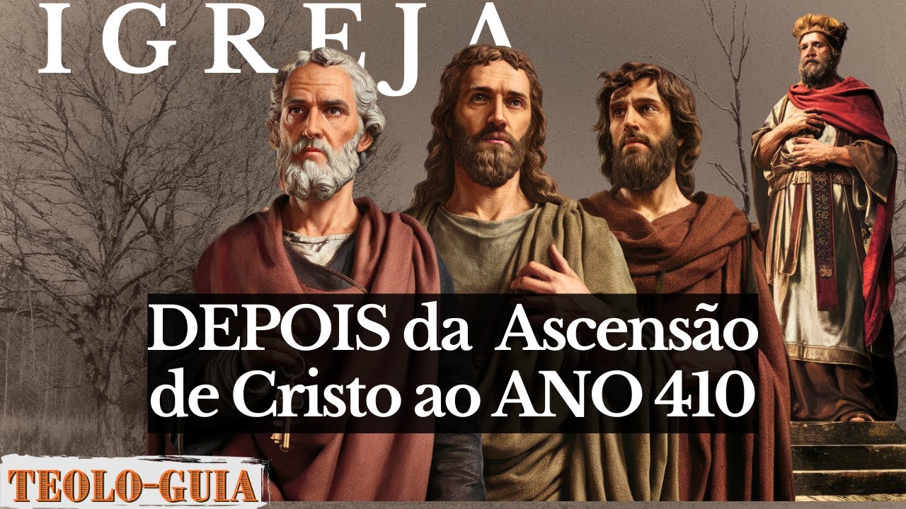 O que ACONTECEU depois da ASCENS&Atilde;O DE CRISTO que mudou tudo na Hist&oacute;ria da Igreja
