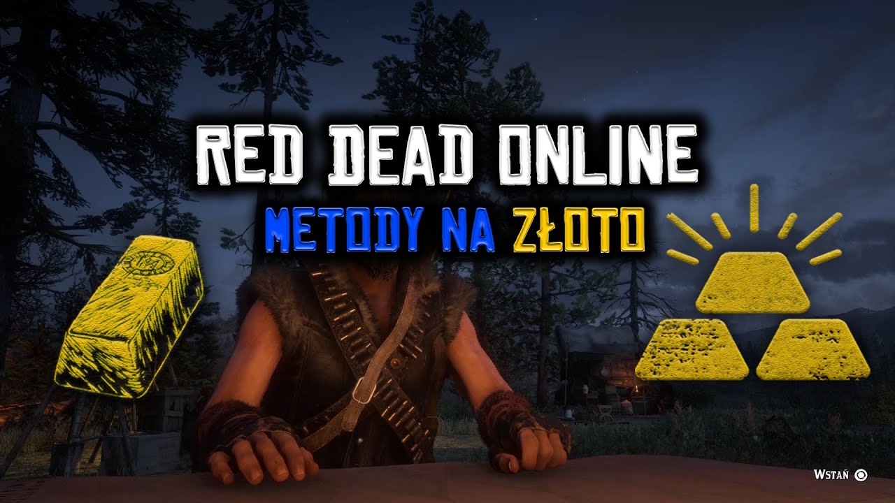 Red Dead Online Metody na Złoto