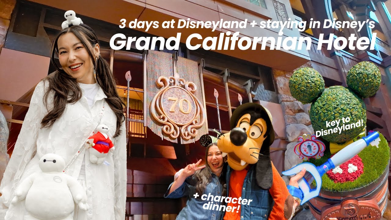 Staying in Disney's Grand Californian + 3 days at Disneyland VLOG