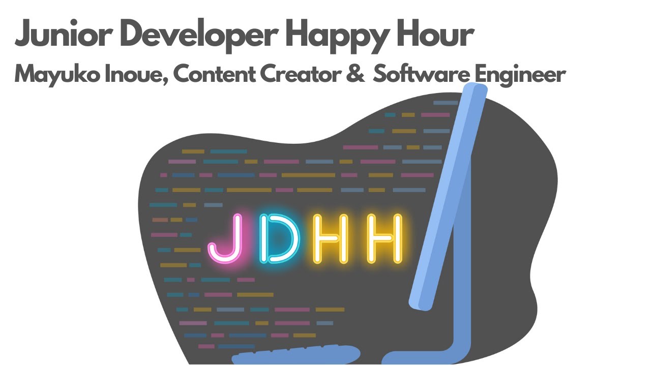 JDHH: Mayuko Inoue, Content Creator & Software Engineer