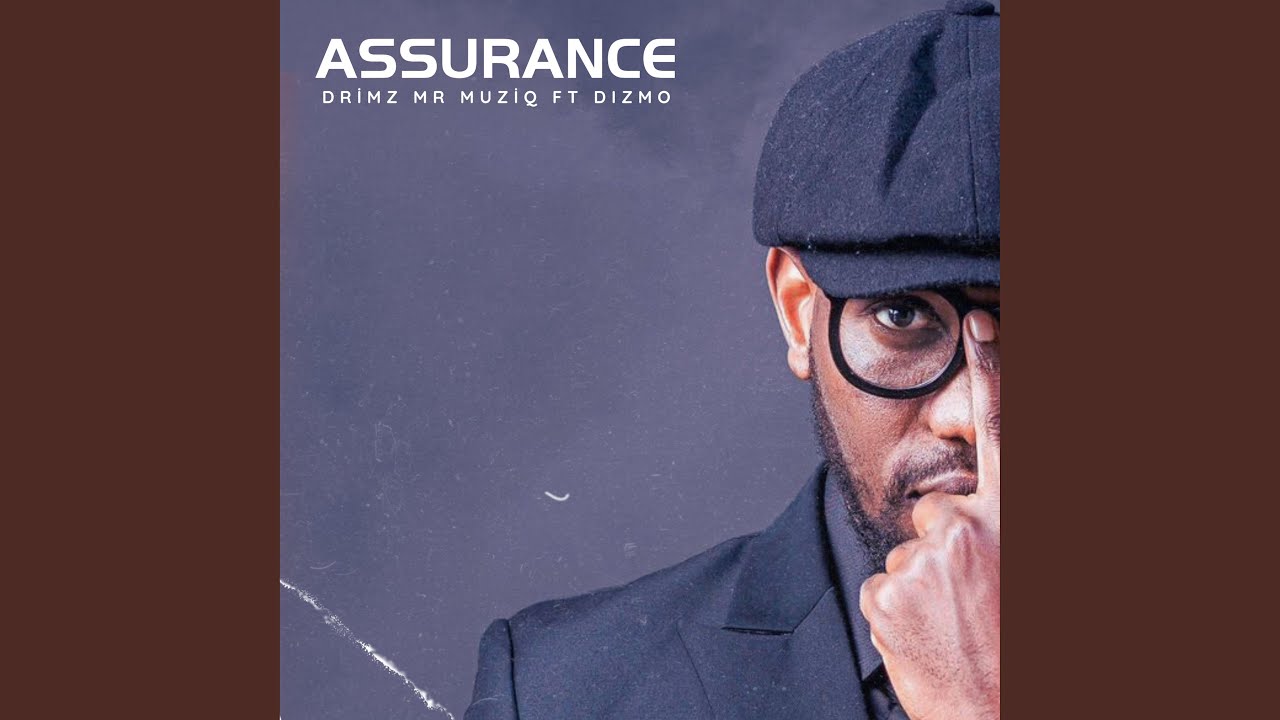 Assurance (feat. Dizmo)