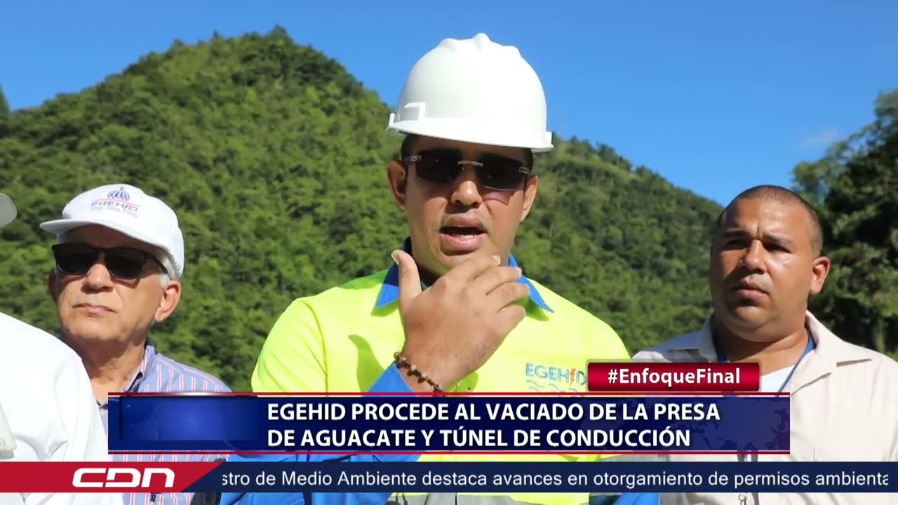 Egehid procede al vaciado de la presa de Aguacate y túnel de conducción
