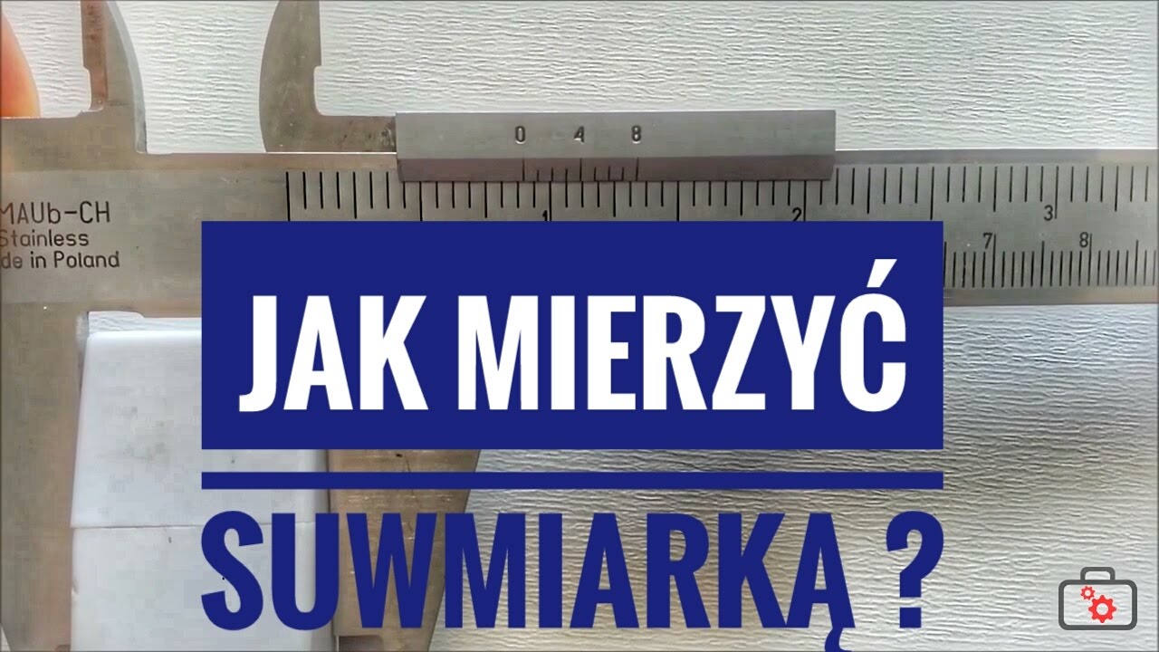 Jak mierzyć suwmiarką analogową?