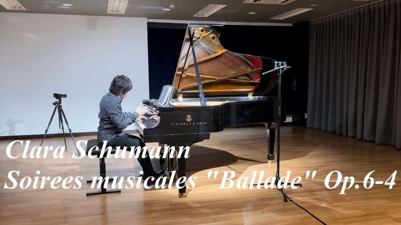 【17歳のクララ】クララ・シューマン : 音楽の夜会より「バラード」 / Clara Schumann : Soirees musicales 