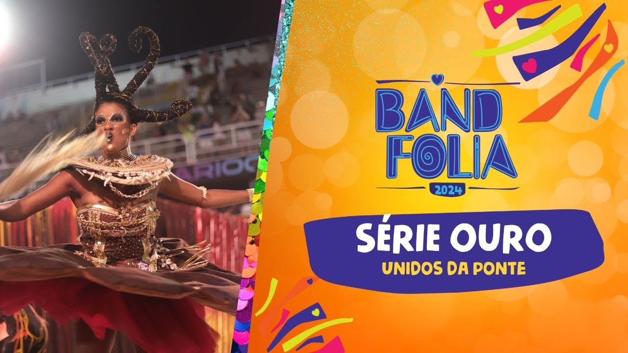 UNIDOS DA PONTE – DESFILE COMPLETO 2024 |