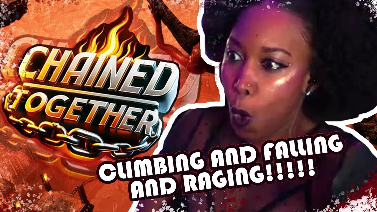 The Climb to Heaven is Tough! | Chained Together