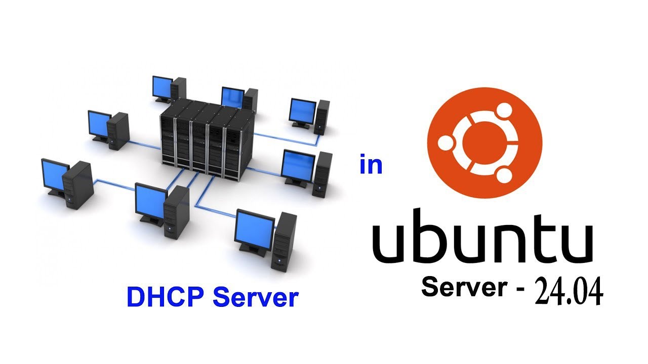How to Configure DHCP Server on Ubuntu 24.04 Step-by-Step
