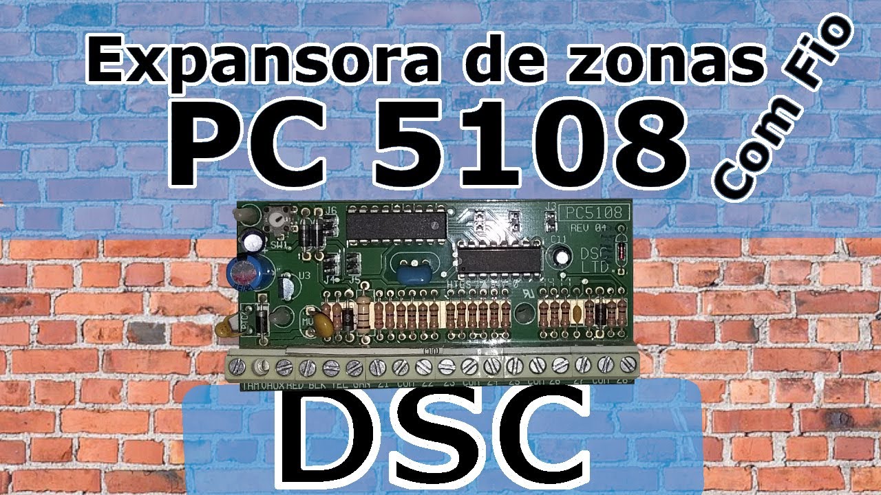 Como Instalar e Configurar a PC5108 Expansora de Zonas com fio DSC