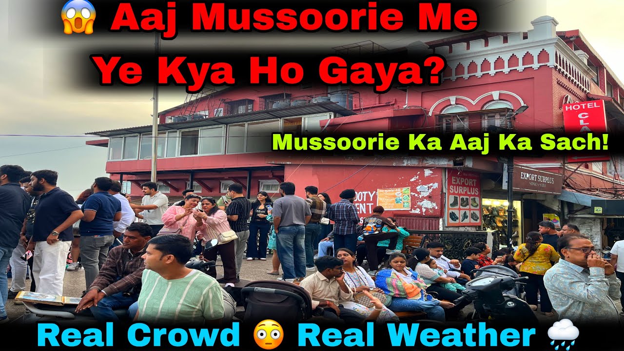 Mussoorie Sunday Live 😱 | Aaj Ka Hairan Kar Dene Wala Nazara | Crowd & Weather Update