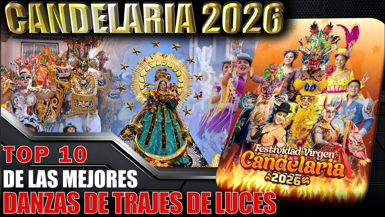 TOP 10 DE LAS MEJORES DANZAS DE TRAJES DE LUCES DEL CONCURSO CANDELARIA 2026