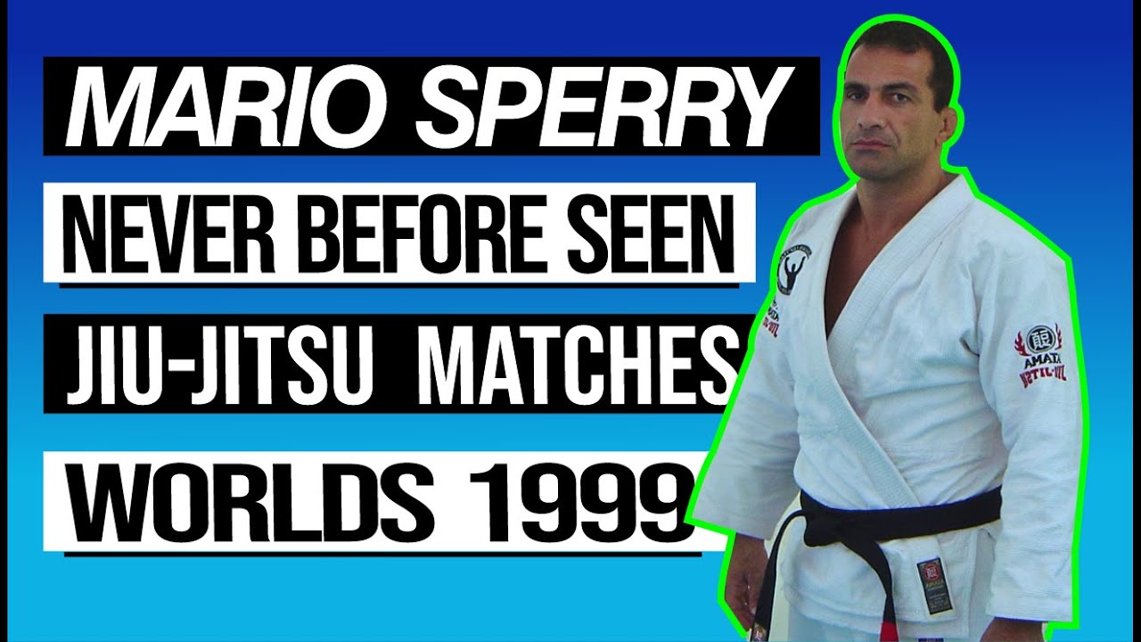 😱 NEVER BEFORE SEEN MARIO SPERRY Jiu Jitsu Matches IBJJF Worlds 1999