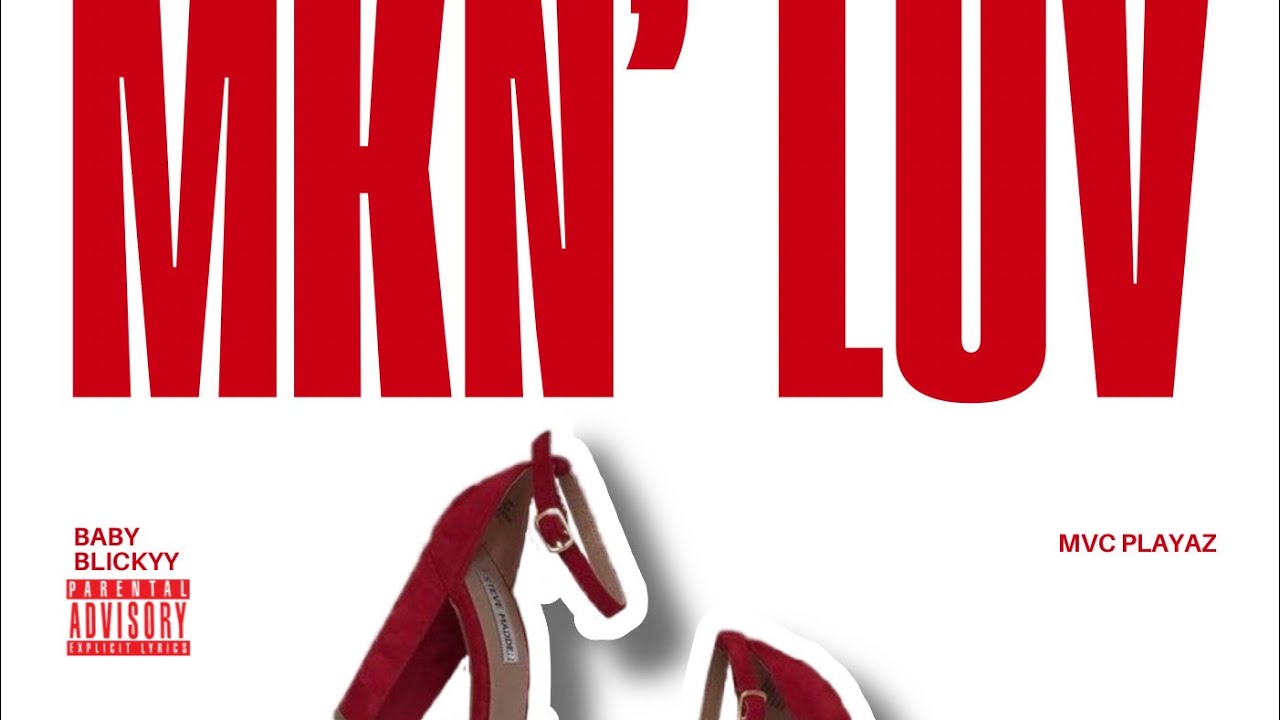 MKN' LUV (Official Audio)