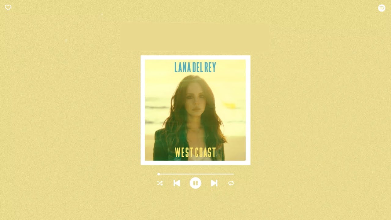 lana del rey - west coast (sped up & reverb)