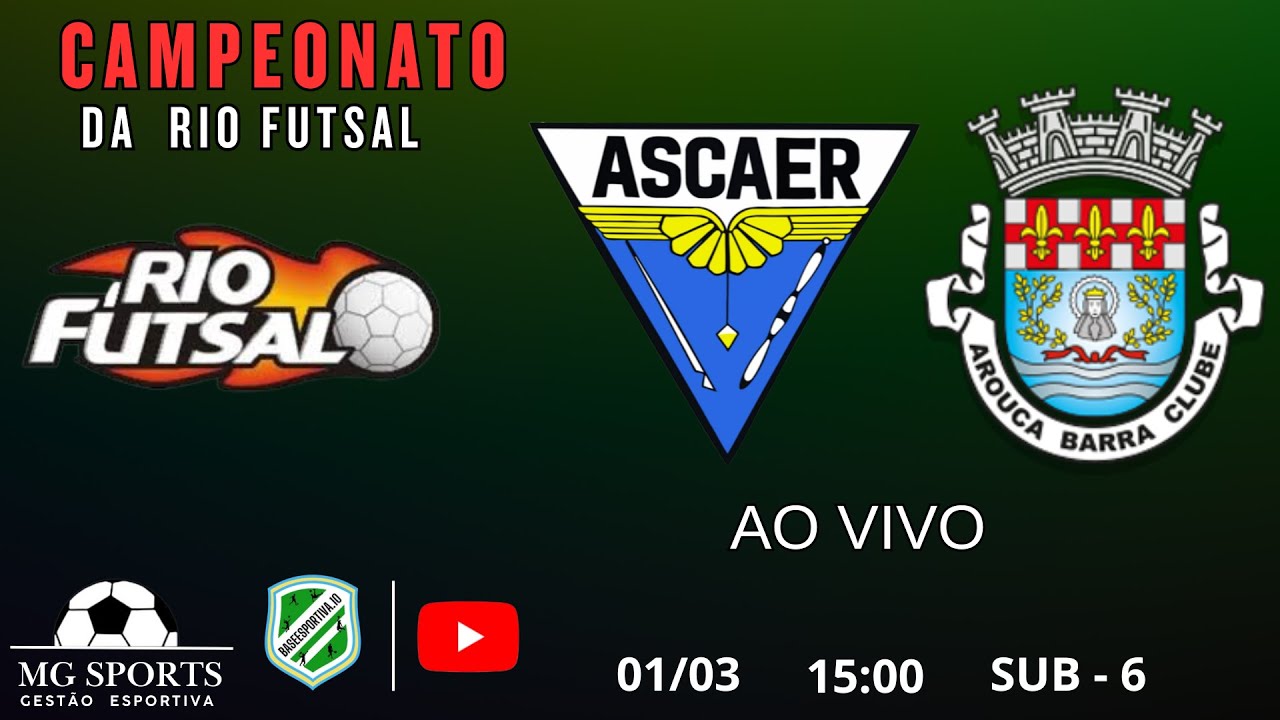 ASCAER  X AROUCA  SUB - 6 CAMPEONATO DA RIO FUTSAL  01/03/26