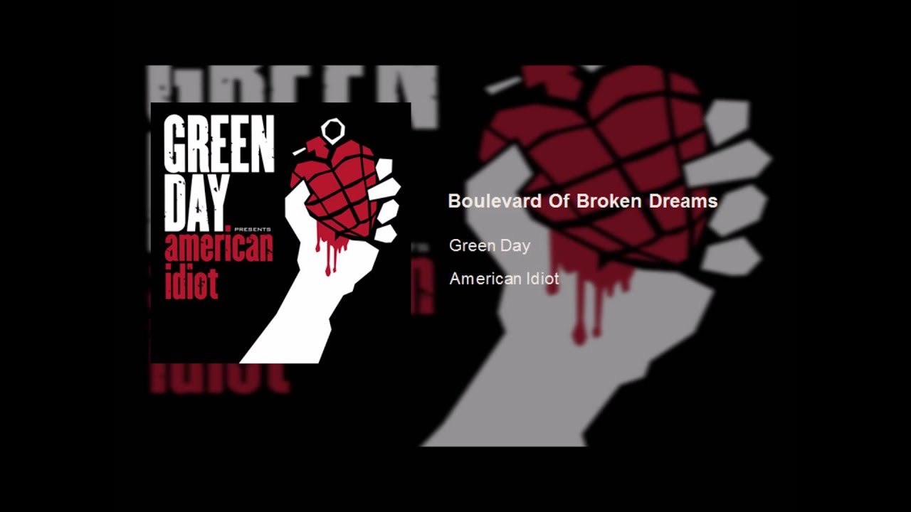 Green Day - Boulevard Of Broken Dreams (Clean)