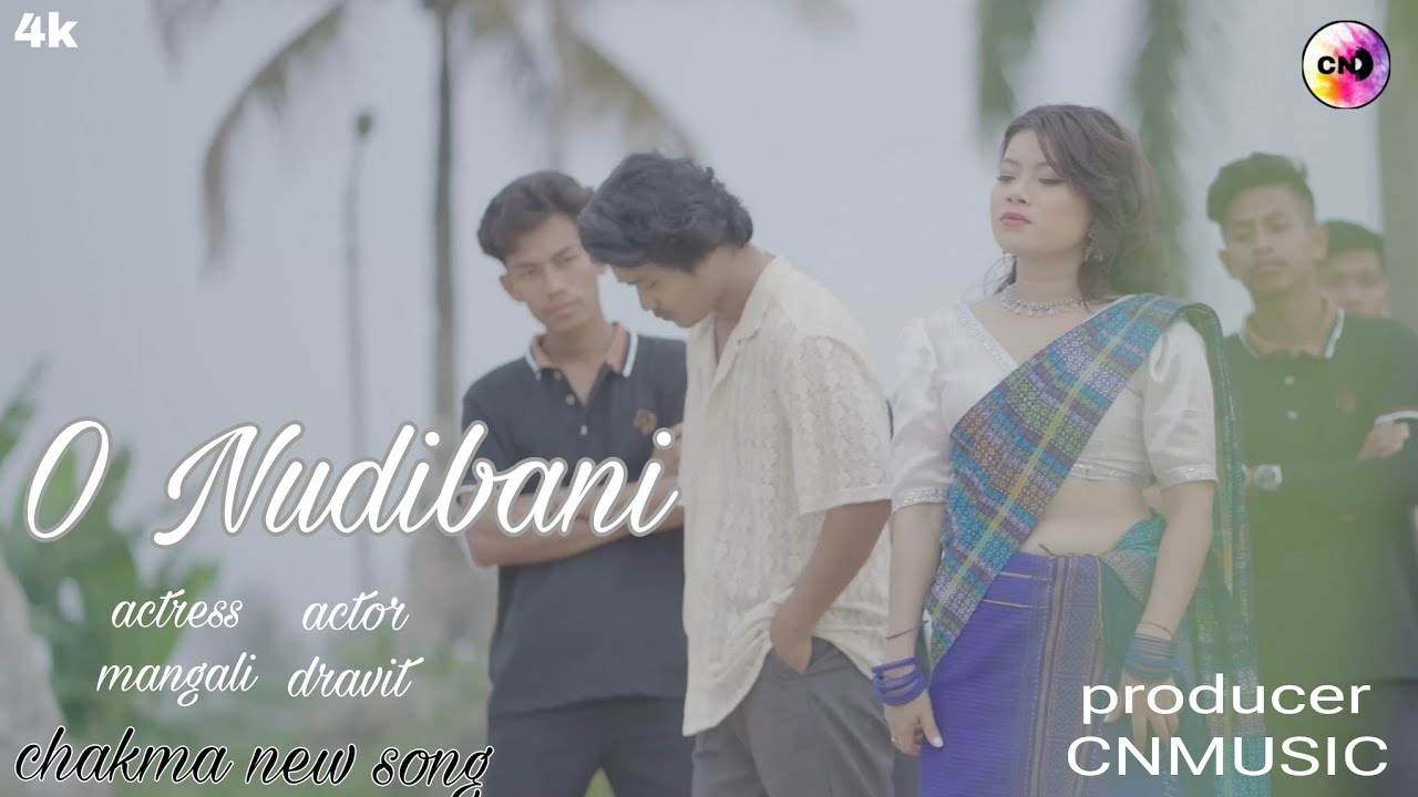 O Nudibani || chakma official new song || mangali || dravit || latest 2026