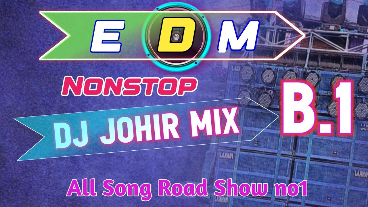 Hindi Road Show Song Edm-4 ( Dj Johir Mix ) 2024 Hit