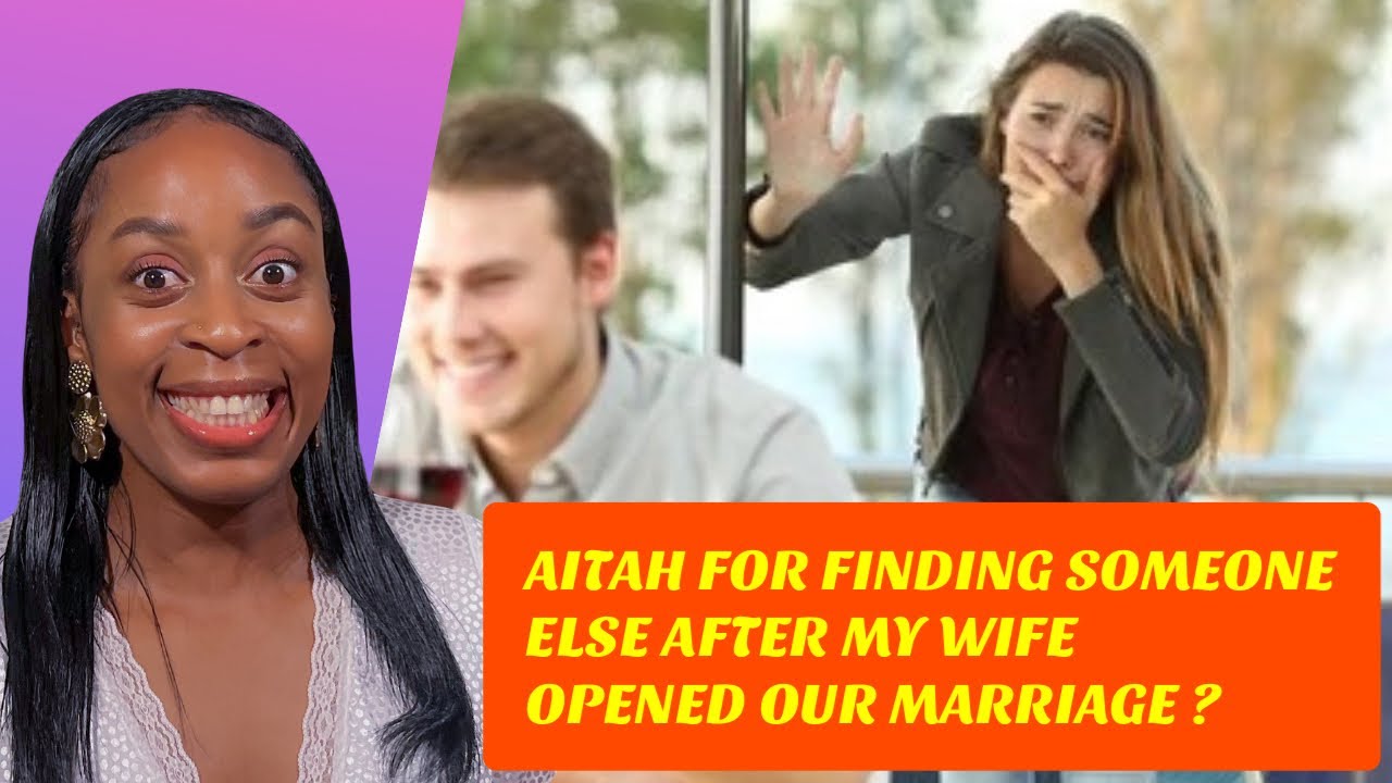 My wife opened our marriage…Reddit Stories | AITAH stories 