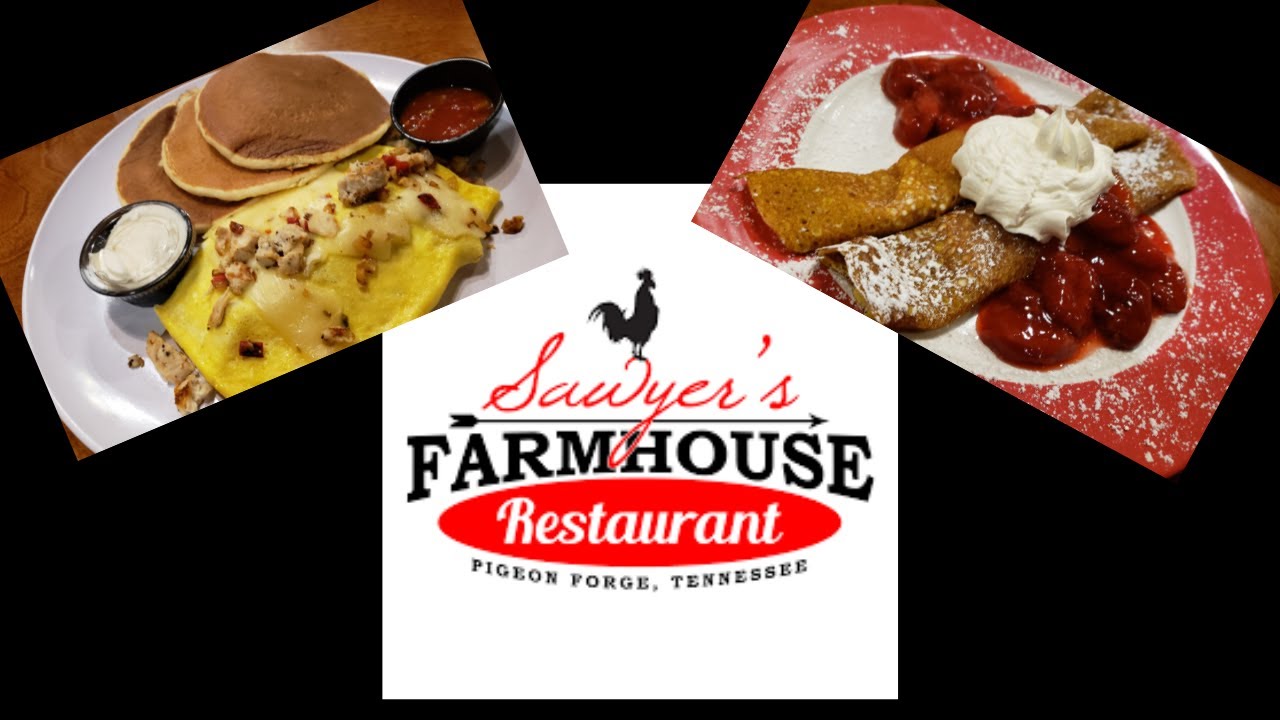 Sawyer's Farmhouse Breakfast in Pigeon Forge