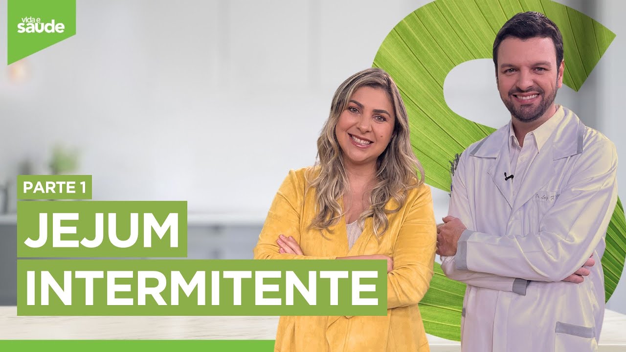 Jejum intermitente - Parte 1 (31/07/23)