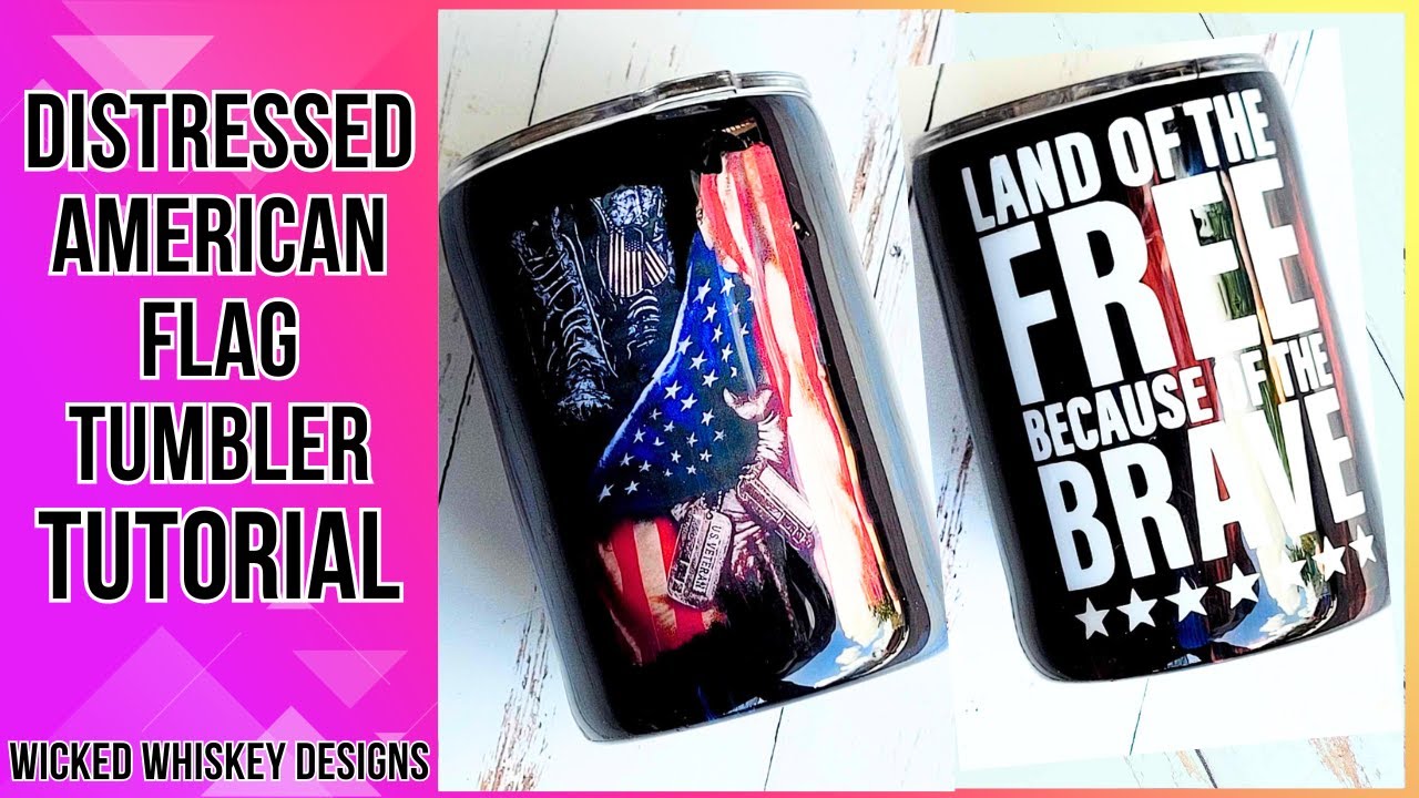 Distressed American Flag Tumbler Tutorial - Easy How To add patriotic decal to an epoxy tumbler.