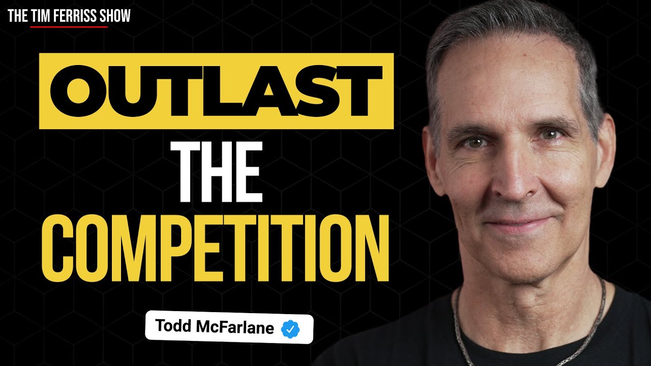 How to Outlast the Competition | Legendary Comic Book Artist Todd McFarlane